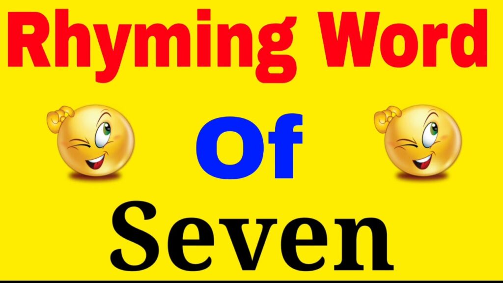Short Positive Words That Rhyme With Seven