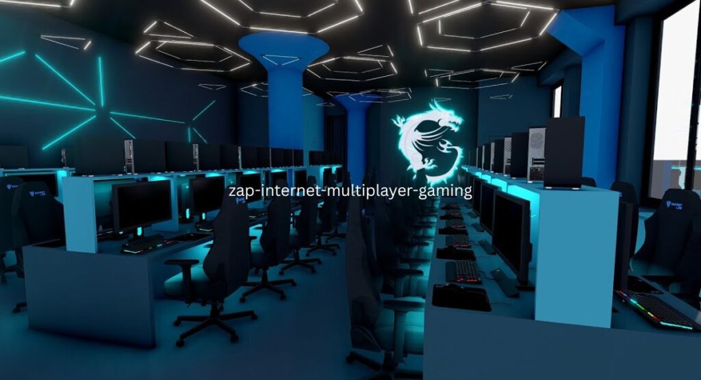 zap internet multiplayer gaming