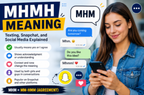MHMH Meaning: Texting, Snapchat, and Social Media Explained